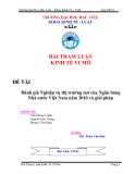 Bài tham luận kinh tế vĩ mô: Đánh giá Nghiệp vụ thị trường mở của Ngân hàng Nhà nước Việt Nam năm 2010 va ̀ giaỉ phaṕ 