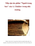 Tiếp cận tác phẩm "Người trong bao" của A. Chekhov trong nhà trường