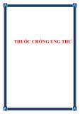 THUỐC CHỐNG UNG THƯ