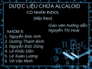 DƯỢC LIỆU CHỨA ALCALOID CÓ NHÂN INDOL (tiếp theo)