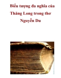 Biểu tượng đa nghĩa của Thăng Long trong thơ Nguyễn Du  _3