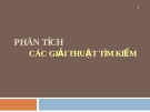 PHÂN TÍCH CÁC GIẢI THUẬT TÌM KIẾM