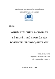 ĐỀ TÀI  NGHIÊN CỨU CHÍNH SÁCH GIÁ VÀ LÝ THUYẾT TRÒ CHƠI CỦA TẬP ĐOÀN INTEL TRONG CẠNH TRANH