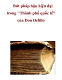 Bút pháp hậu hiện đại trong "Thành phố quốc tế" của Don Delillo