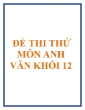 ĐỀ THI THỬ MÔN ANH VĂN KHỐI 12