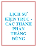 Lịch sử kiến trúc - Các thành phần thẳng đứng