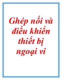 Ghép nối và điều khiển thiết bị ngoại vi - Chapter 7