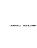 ĐIỆN TỬ CÔNG SUẤT - CHƯƠNG 3  THIẾT BỊ CHỈNH LƯU