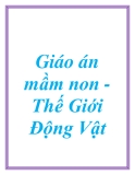 Giáo án mầm non -  Thế giới động vật