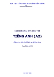 SÁCH HƯỚNG DẪN HỌC TẬP TIẾNG ANH (A2) Biên soạn:ThS. Phạm Nguyên Thư