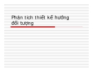 Phân tích thiết kế hướng đối tượng - Tổng quan về phân tích thiết kế hướng đối tượng