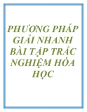 PHƯƠNG PHÁP GIẢI NHANH BÀI TẬP TRẮC NGHIỆM HÓA HỌC