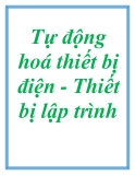 Tự động hoá thiết bị điện - Thiết bị lập trình