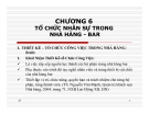 Chương 6 : Tổ chức nhân sự trong nhà hàng - Bar