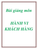 Bài giảng môn HÀNH VI KHÁCH HÀNG