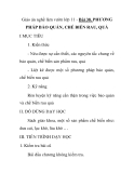 Giáo án nghề làm vườn lớp 11 - Bài 38. PHƯƠNG PHÁP BẢO QUẢN, CHẾ BIẾN RAU, QUẢ 