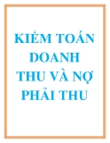  KIỂM TOÁN DOANH THU VÀ NỢ PHẢI THU