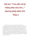 Bài thơ "Trên đầu tôi lại những đám mây đen..." phương pháp phân tíc họch Phần 2