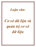 Luận văn: Cơ sở dữ liệu và quản trị cơ sở dữ liệu