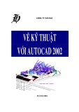 Vẽ kỹ thuật với Auto CAD 2002 part 1