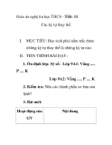 Giáo án nghệ tin học THCS - Tiết: 11 Các ký tự thay thế  