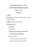 Giáo án tiếng anh lớp 5 - UNIT 9 ACTIVITIES FOR NEXT SUNDAY Section A (4-7) Period 44 