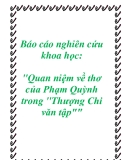 Báo cáo nghiên cứu khoa học: "Quan niệm về thơ của Phạm Quỳnh trong Thượng Chi văn tập""