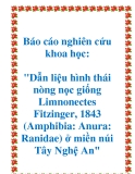 Báo cáo nghiên cứu khoa học: "Dẫn liệu hình thái nòng nọc giống Limnonectes Fitzinger, 1843 (Amphibia: Anura: Ranidae) ở miền núi Tây Nghệ An"