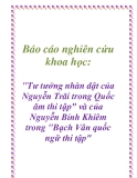 Báo cáo nghiên cứu khoa học: "Tư tưởng nhàn dật của Nguyễn Trãi trong "Quốc âm thi tập" và của Nguyễn Bỉnh Khiêm trong "Bạch Vân quốc ngữ thi tập""