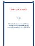 Đề tài "Hạn chế rủi ro thanh toán quốc tế theo phương thức tín dụng chứng từ tại chi nhánh ngân hàng công thương Hoàn Kiếm"