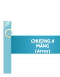 CHƯƠNG 4 MẢNG Ả (Array)