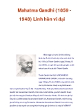 Mahatma Gandhi (1859 1948) Linh hồn vĩ đại  