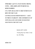 Báo cáo nghiên cứu khoa học: "TÍNH ĐỘC LẬP CỦA NGÂN HÀNG TRUNG ƯƠNG - CHÌA KHÓA ĐỂ ỔN ĐỊNH GIÁ, KINH NGHIỆM CỦA NEW ZEALAND VÀ MỘT SỐ ĐỀ XUẤT ĐỐI VỚI VIỆT NAM"