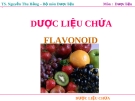 DƯỢC LIỆU CHỨA FLAVONOID - 4