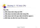 CẤU TRÚC MÁY TÍNH LẬP TRÌNH HỢP NGỮ_CHƯƠNG 2 Tổ chức CPU