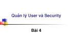  Bài 4Quản lý User và Security