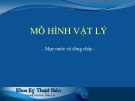 MÔ HÌNH VẬT LÝ