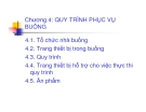 Bài giảng Quy trình phục vụ trong khách sạn, nhà hàng - Chương 4: Quy trình phục vụ buồng