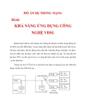  KHẢ NĂNG ỨNG DỤNG CÔNG NGHỆ VDSL CHƯƠNG 2_4