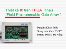 IC trên FPGA (final) (Field-Programmable Gate Array )