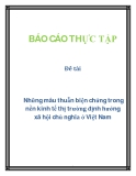 Đề tài: Những mâu thuẫn biện chứng trong nền kinh tế thị trường định hướng xã hội chủ nghĩa ở Việt Nam