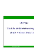 Chương 2: Các kiểu dữ liệu trừu tượng cơ bản (Basic Abstract Data Types)