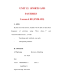 Giáo án Anh văn lớp 6 : Tên bài dạy : UNIT 12. SPORTS AND PASTIMES Lesson 4 B5 (P128-129) 