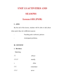 Giáo án Anh văn lớp 6 : Tên bài dạy : UNIT 13.ACTIVITIES AND SEASONS Lesson 4 B1 (P138) 