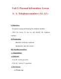 Giáo án Anh văn lớp 7 : Tên bài dạy : Unit 2: Personal information. Lesson 1: A- Telephone numbers (A1, A2 ).