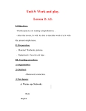 Giáo án Anh văn lớp 7 : Tên bài dạy : Unit 5: Work and play. Lesson 2: A2. 