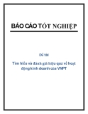 Đề tài: Tìm hiểu và đánh giá hiệu quả về hoạt động kinh doanh của VNPT