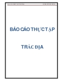 Báo cáo thực tập trắc địa - GVHD: Hồ Việt Dũng