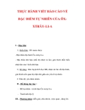 Giáo án Địa Lý 7 : Tên bài dạy : THỰC HÀNH VIẾT BÁO CÁO VỀ ĐẶC ĐIỂM TỰ NHIÊN CỦA ÔXXTRÂY-LI-A 