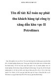 BẢNG TÓM TẮT ĐỀ TÀI  Tên đề tài: Kế toán nợ phải thu khách hàng tại công ty xăng dầu khu vực II Petrolimex